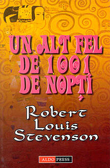 Un alt fel de 1001 de nopți, Stevenson Robert Louis
