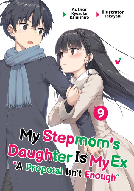 My Stepmom's Daughter Is My Ex: Volume 9, Kyosuke Kamishiro
