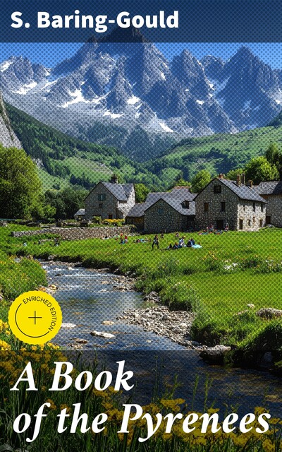 A Book of the Pyrenees, S.Baring-Gould