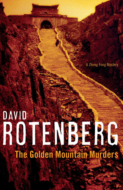 The Golden Mountain Murders, David Rotenberg
