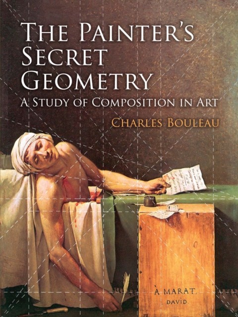 The Painter's Secret Geometry, Charles Bouleau