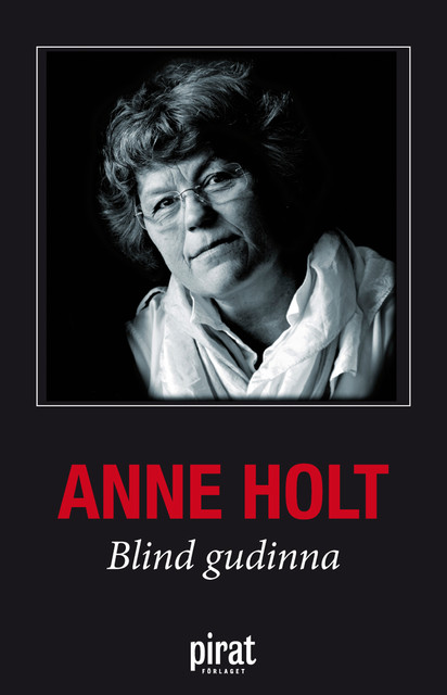 Blind gudinna, Anne Holt
