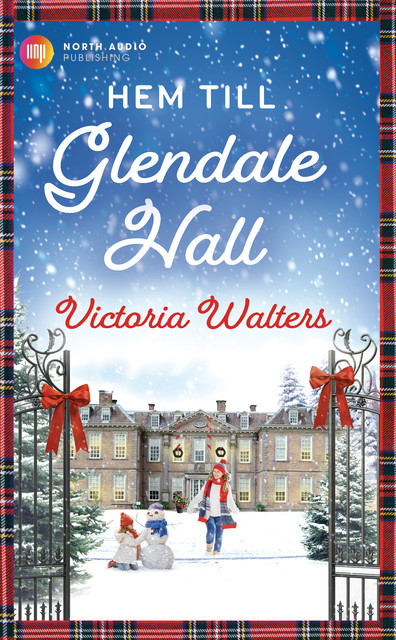 Hem till Glendale Hall, Victoria Walters
