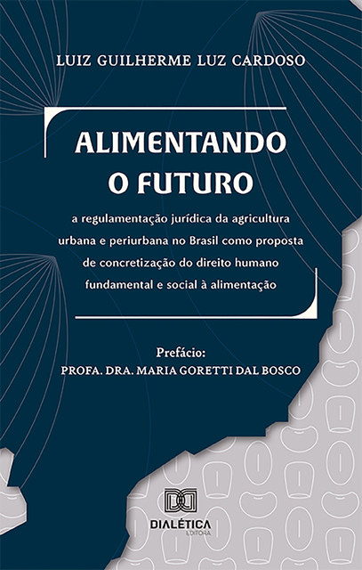 Alimentando o futuro, Luiz Guilherme Luz Cardoso
