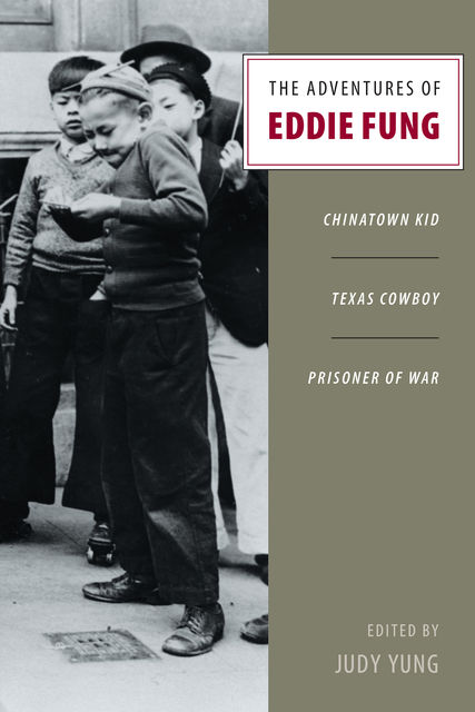 The Adventures of Eddie Fung, Eddie Fung, Judy Yung