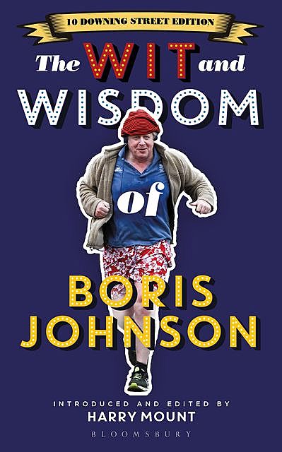 The Wit and Wisdom of Boris Johnson, Harry Mount