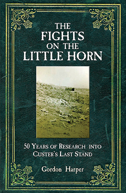 The Fights on the Little Horn, Gordon Harper