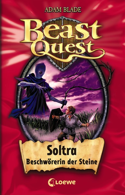 Beast Quest (Band 9) – Soltra, Beschwörerin der Steine, Adam Blade