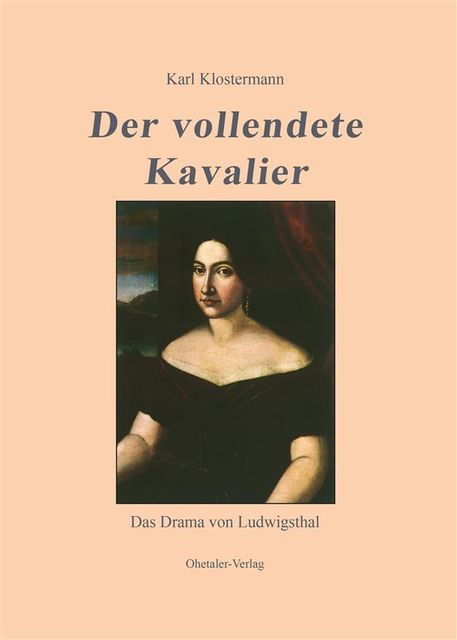 Der vollendete Kavalier, Karl Klostermann