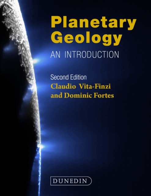 Planetary Geology, Claudio Vita-Finzi, Dominic Fortes