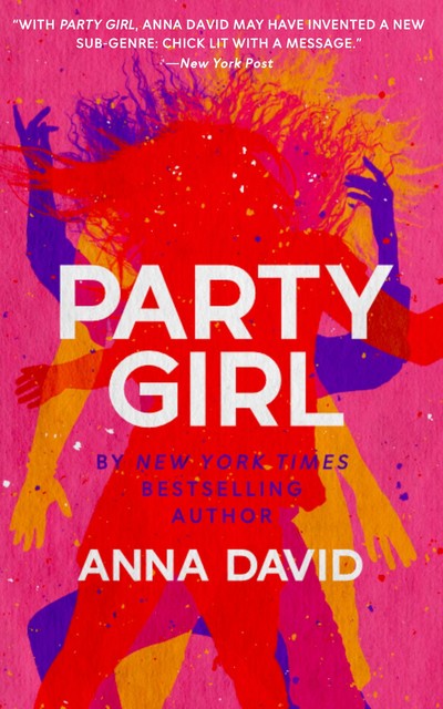 Party Girl, Anna David
