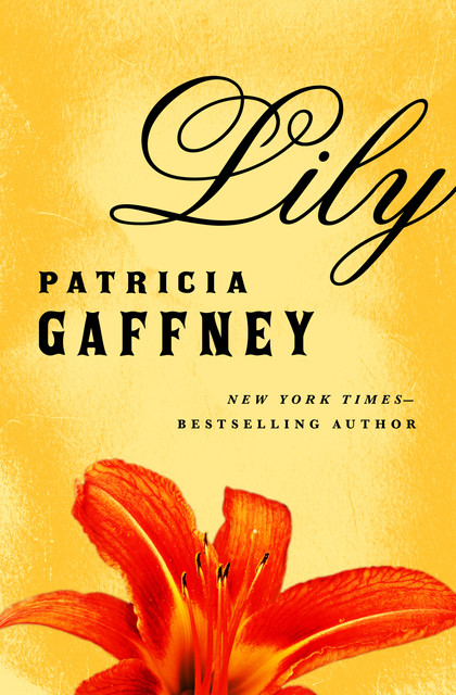 Lily, Patricia Gaffney