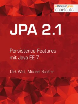 JPA 2.1, Dirk Weil, Michael Schäfer