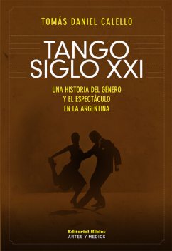 Tango siglo XXI, Tomás Daniel Calello