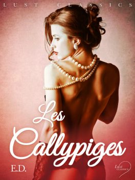 LUST Classics : Les Callypiges, E. d