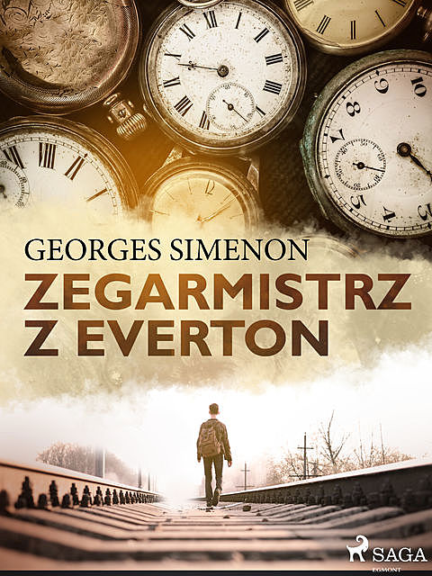 Zegarmistrz z Everton, Georges Simenon