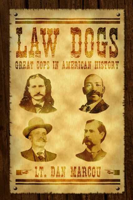 Law Dogs, Dan Marcou
