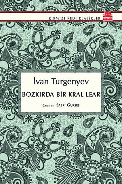 Bozkırda Bir Kral Lear, İvan Turgenyev
