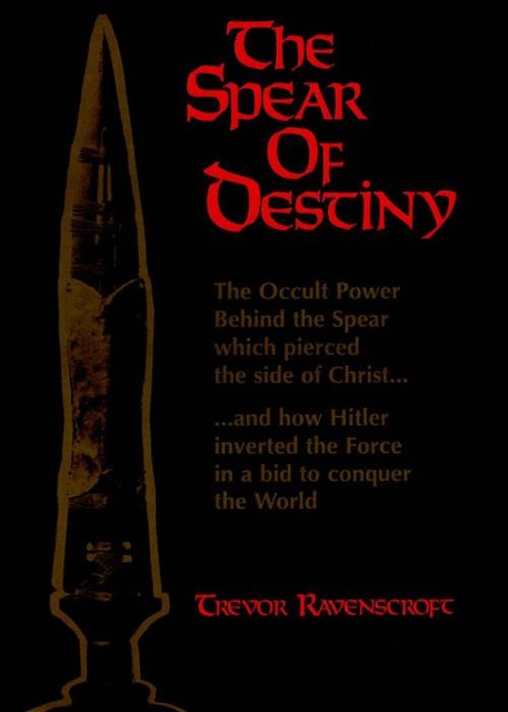 The Spear of Destiny, Trevor Ravenscroft