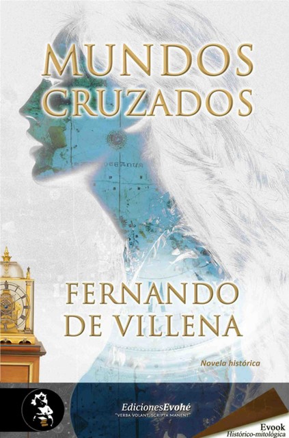 Mundos cruzados, Fernando de Villena
