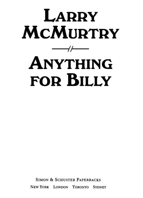 Anything for Billy, Larry McMurtry