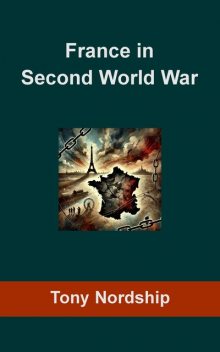 France in Second World War, Tony Nordship