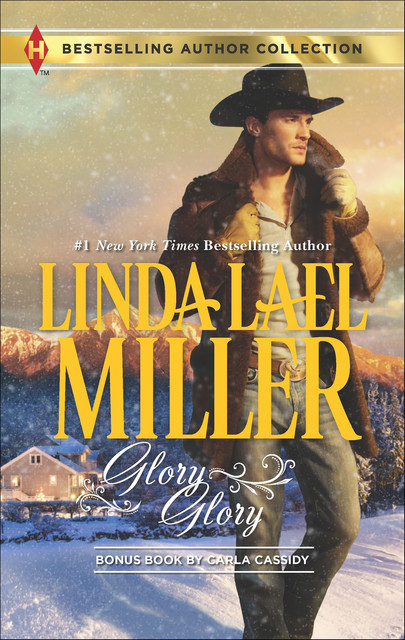 Glory, Glory, Linda Lael Miller