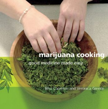 Marijuana Cooking, Bliss Cameron, Veronica Green