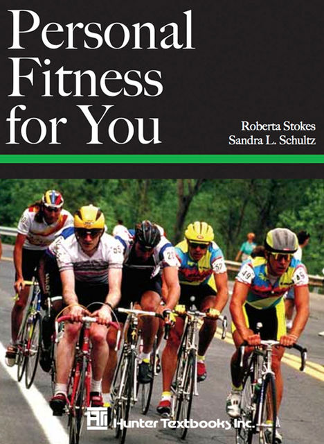 Personal Fitness For You, Roberta Stokes, Sandra L Schultz