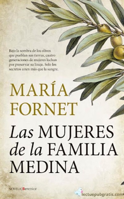 Las mujeres de la familia Medina (Novela) (Spanish Edition), María Fornet