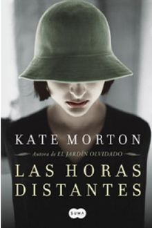 Las Horas Distantes, Kate Morton