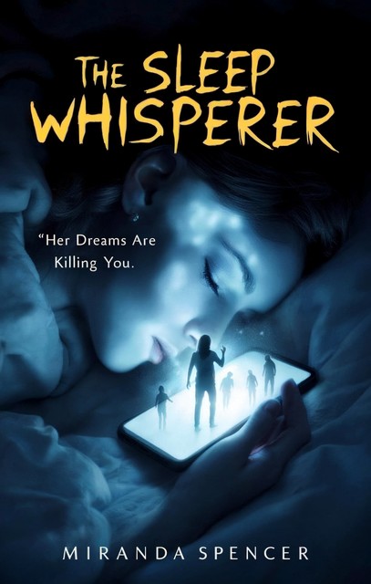 The Sleep Whisperer, Miranda Spencer