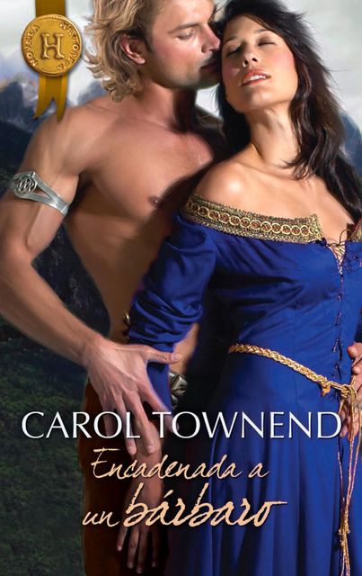 Encadenada a un bárbaro, Carol Townend