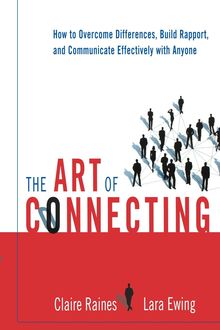 The Art of Connecting, Claire Raines, Lara EWING