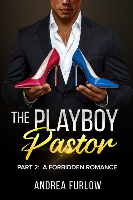 The Playboy Pastor, Andrea Furlow