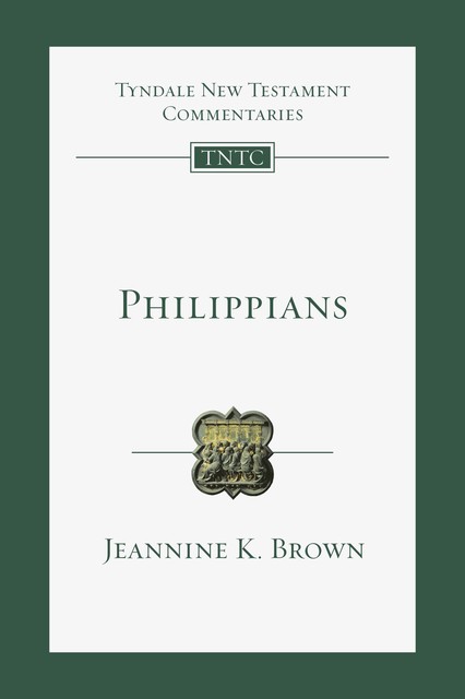 Philippians, Jeannine K. Brown