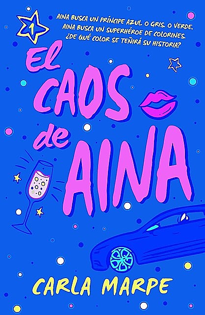 El caos de Aina, Carla Marpe