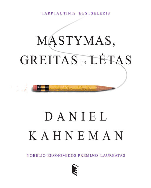 Mąstymas, greitas ir lėtas, Daniel Kahneman