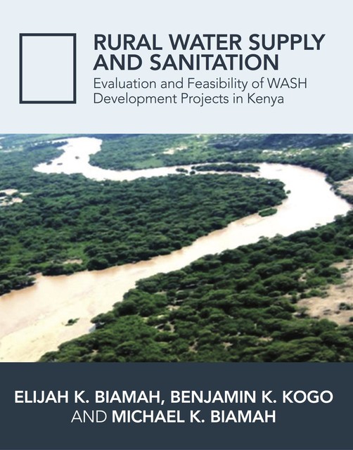 Rural Water Supply and Sanitation, Elijah K. Biamah