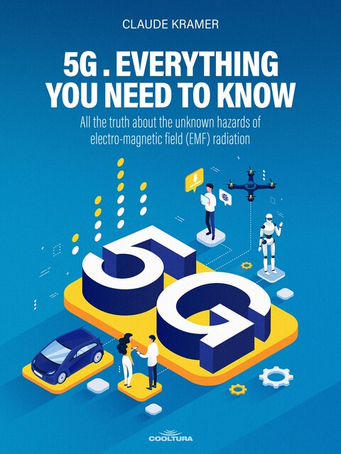 5G. Everything you Need to Know, Claude Kramer