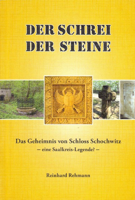 Der_Schrei_der_Steine_-_Das_Geheimnis_von_Schloss_Schochwitz, Reinhard Rehmann