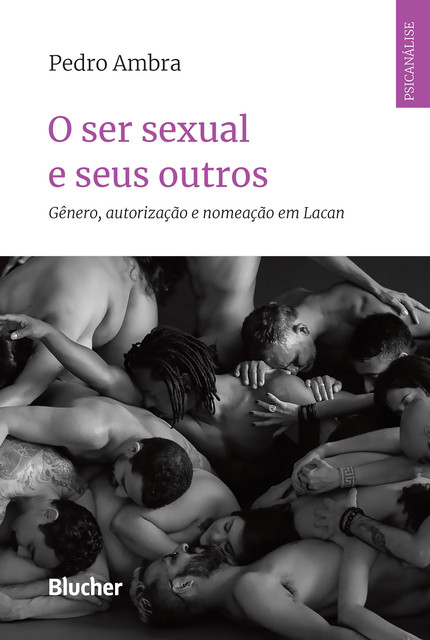 O ser sexual e seus outros, Pedro Ambra