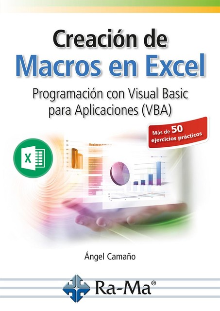 Creación de Macros en Excel, Ángel Camaño