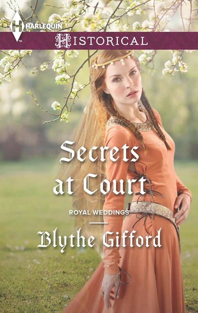 Secrets at Court, Blythe Gifford