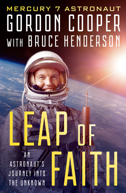 Leap of Faith, Bruce Henderson, Gordon Cooper