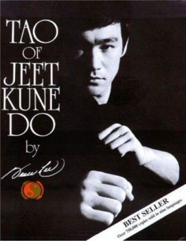 Tao of Jeet Kune Do, Bruce Lee