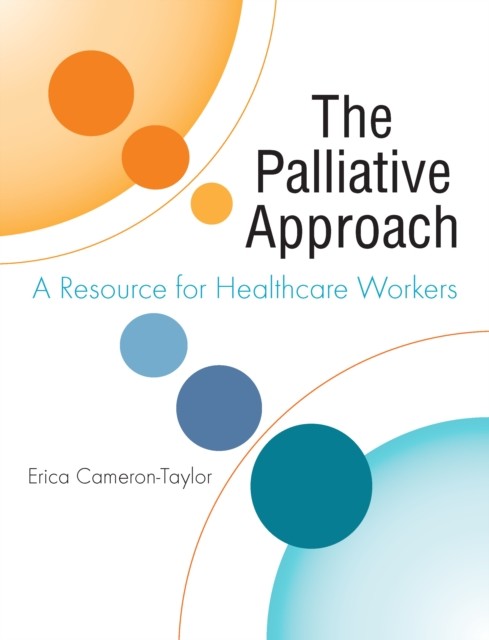 Palliative Approach, Erica Cameron Taylor