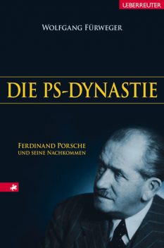 Die PS-Dynastie, Wolfgang Fürweger