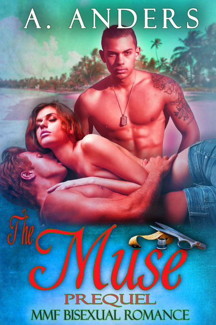 The Muse: Prequel, A Anders