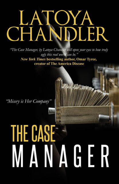The Case Manager, Latoya Chandler